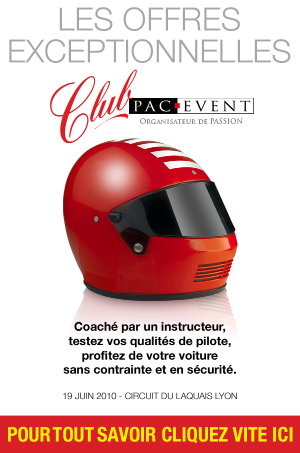 Offre spéciale Pac Event : Coaching au circuit du Laquais à Lyon, le 19 juin 2010